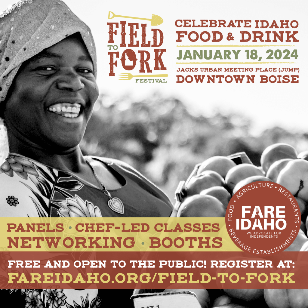 FARE Idaho Announces Second Annual Field to Fork Festival: A Celebration of Idaho Food and Drink