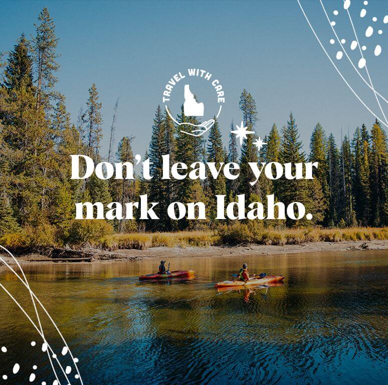 Two people canoeing, with a Travel With Care logo above and the text, 'Don't leave your mark on Idaho.'